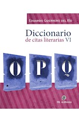  Diccionario de citas literarias VI