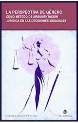  La perspectiva de género como método de argumentación jurídica en las decisiones judiciales