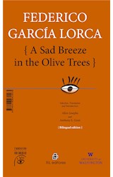  Una brisa triste por los olivos / A Sad Breeze in the Olive Trees