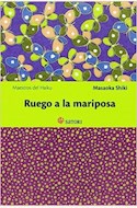 Papel RUEGO A LA MARIPOSA (NUEVA EDICIÓN)