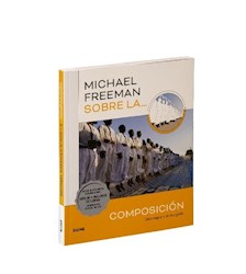 Libro Michael Freeman Sobre La Composicion