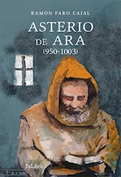 Libro Asterio De Ara (950-1003)