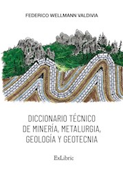 Libro Diccionario Tecnico De Mineria, Metalurgia, Geol