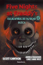 Libro 2. Five Nights At Freddy'S ( Escalofrios De Fazbear )
