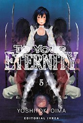 Libro 5. To Your Eternity