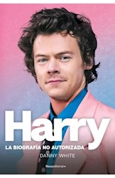 Libro Harry : La Biografia No Oficial De Harry