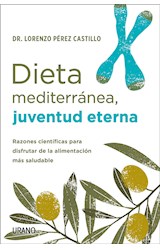  Dieta mediterránea, juventud eterna