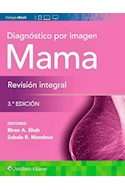 Papel Diagnóstico Por Imagen. Mama. Revisión Integral
