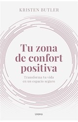 Tu zona de confort positiva