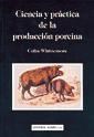 Libro Ciencia Y Practica De La Produccion Porcina