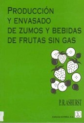 Libro Produccion Y Envasado De Zumos Y Bebidas De Frutas Sin Gas