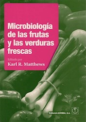 Libro Microbiologia De Las Frutas Y Las Verduras Frescas