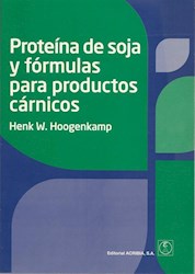 Libro Proteina De Soja Y Formulas Para Productos Carnicos