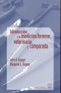 Libro Introduccion A La Medicina Forense Veterinaria Y Comparada