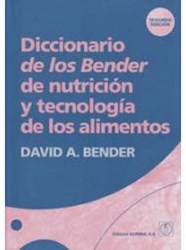 Libro Diccionario De Los Bender De Nutricion Y Tecnologia De Los Alimentos