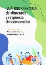 Libro Analisis Sensorial De Alimentos Y Respuesta Del Consumidor