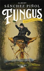 Libro Fungus : El Rey De Los Pirineos