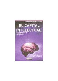 Papel El Capital Intelectual: Valoracion Y Medicion