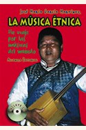 Papel MUSICA ETNICA. UN VIAJE POR LAS MUSICAS DEL MUNDO (C/CD) (T)