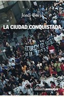Papel CIUDAD CONQUISTADA (R) (2003) (228), LA