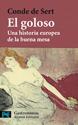 Libro El Goloso : Una Historia Europea De La Buena Mesa