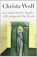 Papel LA CIUDAD DE LOS ANGELES O EL ABRIGO DEL DR FREUD