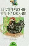 Papel Sorprendente Gallina Parlante, La