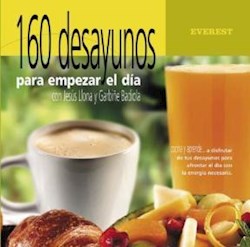 Libro 160 Desayunos Para Empezar El Dia