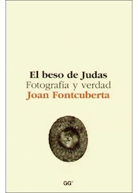 Papel Beso De Judas, El (Fotografia Y Verdad)