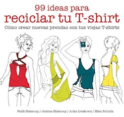Papel 99 Ideas Para Reciclar Tu T-Shirt
