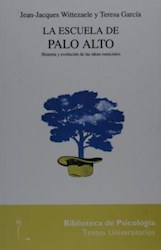  LA ESCUELA DE PALO ALTO  HISTORIA Y EVOLUCIO
