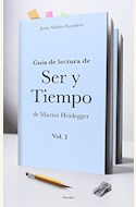 Papel GUIA DE LECTURA DE SER Y TIEMPO DE MARTIN HEIDEGGER - VOL 2