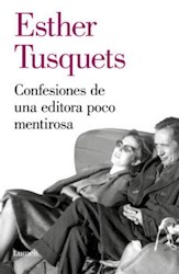 Libro Confesiones De Una Editora Poco Mentirosa