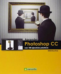 Libro Aprender Photoshop Cc Con 100 Ejercicios Practicos