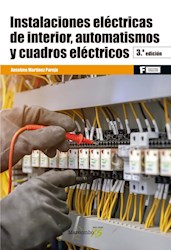 Libro Instalaciones Electricas De Interior , Automatismos Y Cuadros Electricos