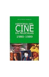Papel HISTORIA DEL CINE EN PELICULAS 1980-1989