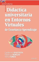  Didáctica universitaria en Entornos Virtuales de Enseñanza-Aprendizaje