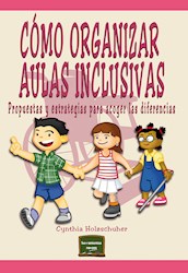 Libro Como Organizar Aulas Inclusivas