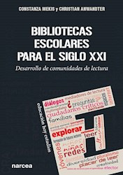 Libro Bibliotecas Escolares Para El Siglo Xxi