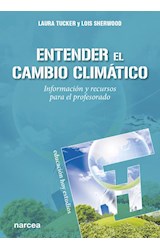  ENTENDER EL CAMBIO CLIMATICO