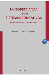  LA GOBERNANZA DE LOS SISTEMAS EDUCATIVOS