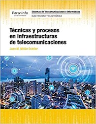 Libro Tecnicas Y Procesos En Infraestructuras De Telecomunicaciones