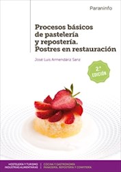 Libro Procesos Basicos De Pasteleria Y Reposteria