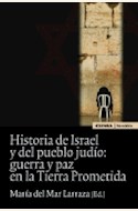 Papel HISTORIA DE ISRAEL Y DEL PUEBLO JUDIO: GUERRA Y PAZ EN LA TIERRA PROMETIDA