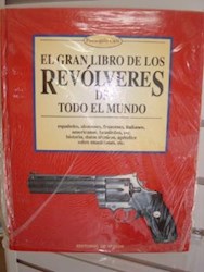 Papel Gran Libro De Los Revolveres De Todo El Mund