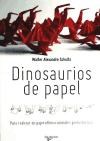 Libro Dinosaurios De Papel
