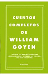  CUENTOS COMPLETOS DE WILLIAM GOYEN