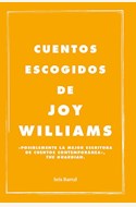 Papel CUENTOS ESCOGIDOS DE JOY WILLIAMS