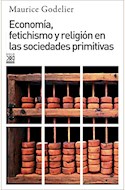 Papel ECONOMIA, FETICHISMO Y RELIGION EN SOCIEDADES PRIMITIVAS
