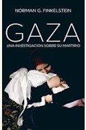 Papel GAZA - UNA INVESTIGACIÓN SOBRE SU MARTIRIO